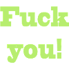 fuck you