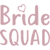 Bachelorette Party - BRIDE SQUAD