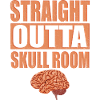 Straight outta Skullroom T-Shirt