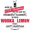 Letzter Strohhalm Wodka Lemon
