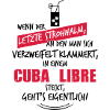 Letzter Strohhalm Cuba Libre
