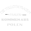 Tolle Frauen Polen