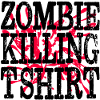 ZOMBIE KILLING T-SHIRT