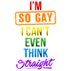 Think Straight - Gay Pride