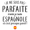 Je suis Espagnole