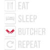 Mangez le sommeil Répéter Butcher