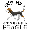 Tu parles à un Beagle