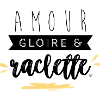 Amour, gloire & raclette