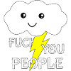 fuck you people