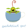 galaktisch gut