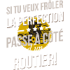 Routier - La perfection