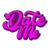 Date Me | present