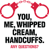 You, me, whipped cream