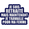 Je travaille pour ma femme