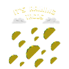 Tacos / Cadeaux