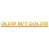 OLDIE BUT GOLDIE gold lettering