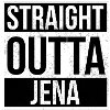 Straight Outta Jena