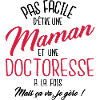 Maman et doctoresse