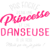 Princesse et danseuse