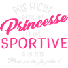 Princesse et sportive