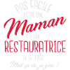 Maman et restauratrice