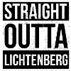Straight Outta Lichtenberg