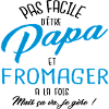 Papa et fromager