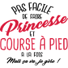 Princesse et course à pied