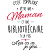 maman et Bibliothécaire