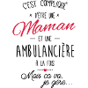 maman et ambulancière