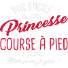 Princesse et course à pied