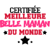 certifiée meilleure belle maman