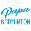 Papa et badminton