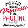 Princesse et Pauline