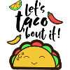 Let's taco 'bout it!