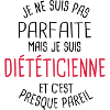 Pas parfaite mais diététicienne
