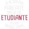 Pas parfaite mais étudiante