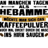 Hebamme Kaffeetasse