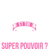 Auxiliaire super pouvoir femme
