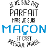Pas parfait mais maçon