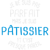 Pas parfait mais pâtissier