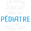 Pas parfait mais pédiatre