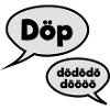 Döp dödödödöööö