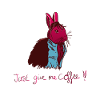 Give me coffee