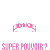 Vanessa super pouvoir femme