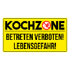 KOCHZONE - BETRETEN VERBOTEN!