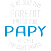 Pas parfait mais papy