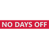 no days off