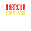 Anarcho Communism