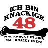 Birthday - I'm 48 Crunchy